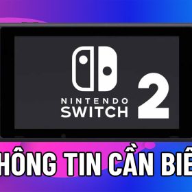 Tất Tần Tật Mọi Thông Tin Về Nintendo Switch 2 Mà Bạn Cần Biết