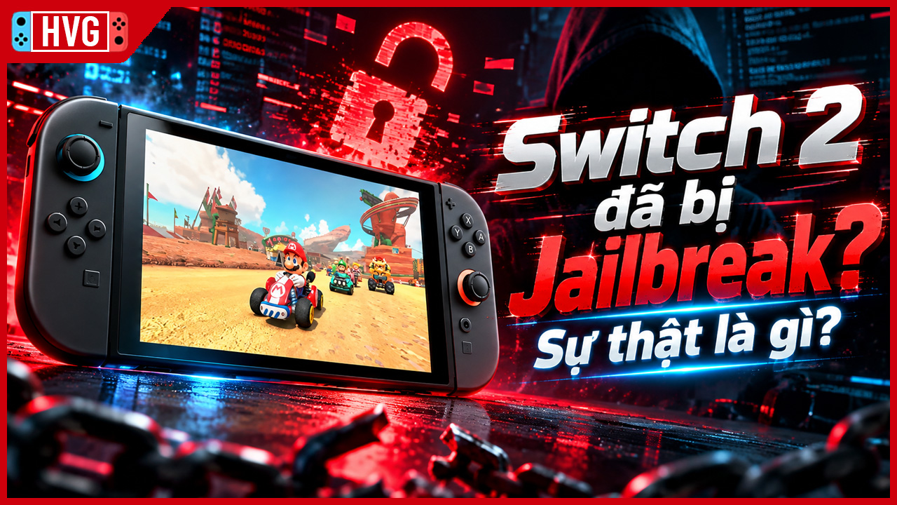 Nintendo Switch 2 đã bị Jailbreak?